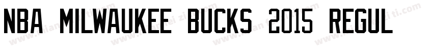 NBA Milwaukee Bucks 2015 Regular字体转换